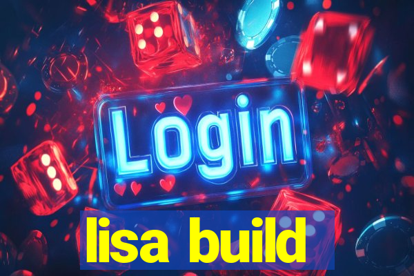 lisa build